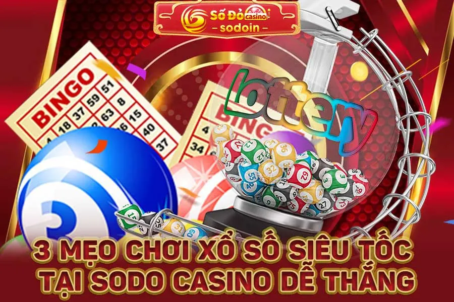 3-mẹo-chơi-xổ-số-siêu-tốc-tại-sodo-casino-dễ-thắng