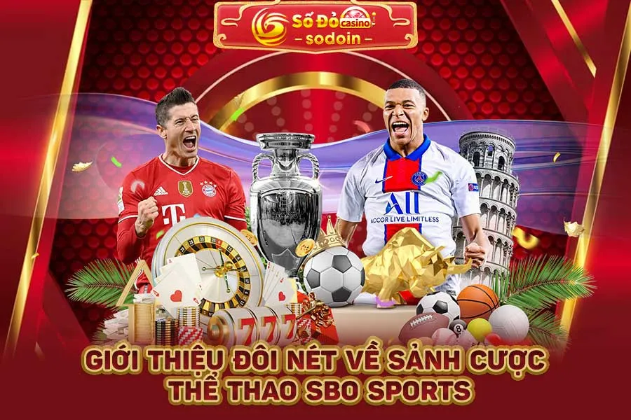 giới-thiệu-đôi-nét-về-sảnh-cược-thể-thao-sbo-sports