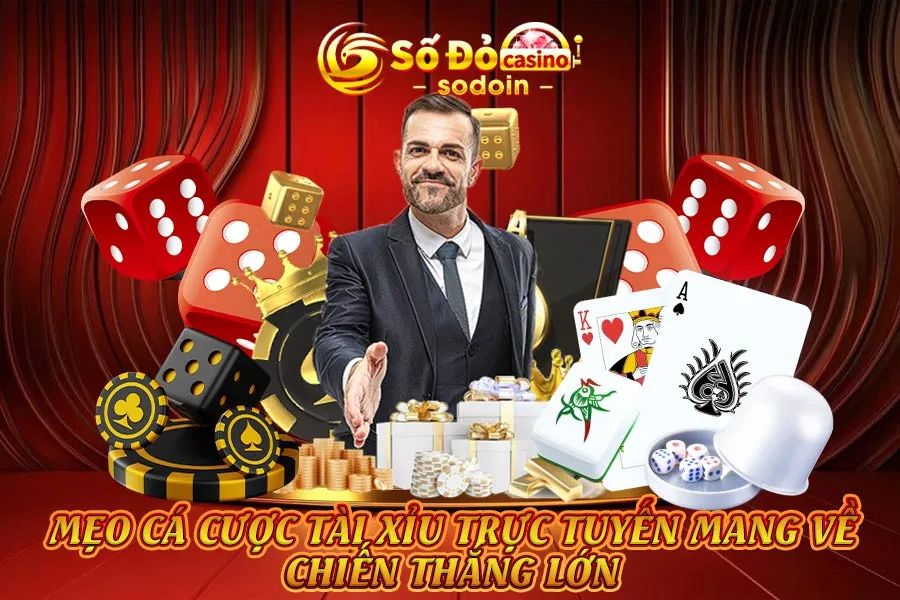 mẹo-cá-cược-tài-xỉu-trực-tuyến-mang-về-chiến-thắng-lớn